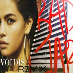 Selena Gomez - Bad Liar (Voidis Remix) [Clip]