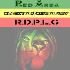 [Red Area] R.D.P.L.G | Black T x $prite x Dley