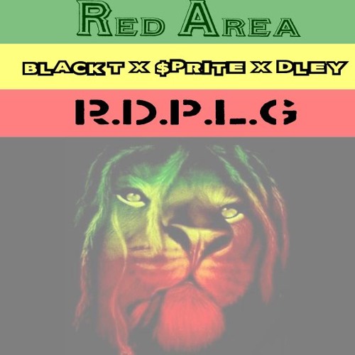 [Red Area] R.D.P.L.G | Black T x $prite x Dley