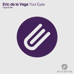 Eric de la Vega - Your Eyes [OUT June 19th]