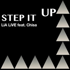 Step It Up - featuring Chisa