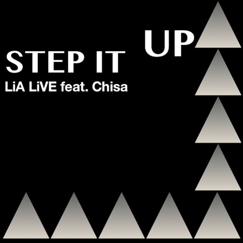 Step It Up - featuring Chisa