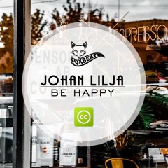 Johan Lilja - Be Happy - Royalty Free Vlog Music [BUY=FREE]