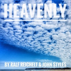 Ralf Reichelt & John Styles - Heavenly