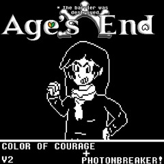 [Age's End AU] Color of Courage + "Photonbreaker!" [V2 I guess]