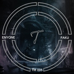 Enyone - Faku