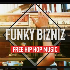 Free Royalty Free Music "Funky Bizniz" (Funky Hip Hop Music) - Free mp3 download