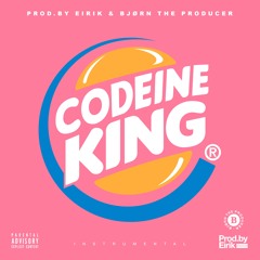 Prod.by Eirik X BJØRN The producer - Codeine King