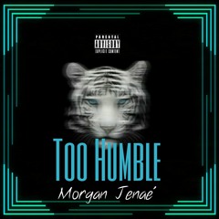 Too Humble