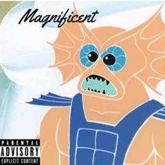 Magnificent (feat. Willie Walls & Preacher Matty T)