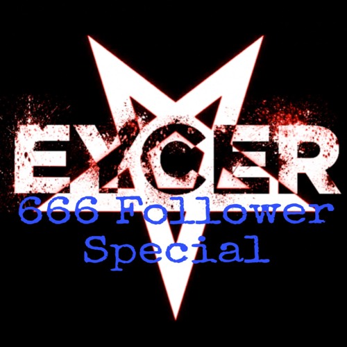 Eycer - 666 Follower Special (One Pattern)