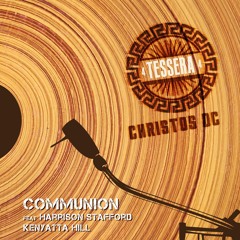 Communion - Christos DC feat. Harrison Stafford, Kenyatta Hill