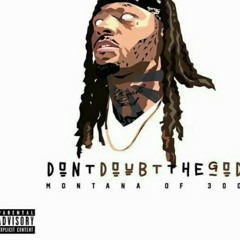 Montana Of 300 Ft. TaySav & DuBubble-thankful