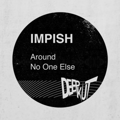 Impish - No One Else (preview, CIA)