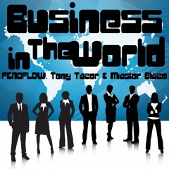 BUSINESS IN THE WORLD (Hip-Hop Electro House)