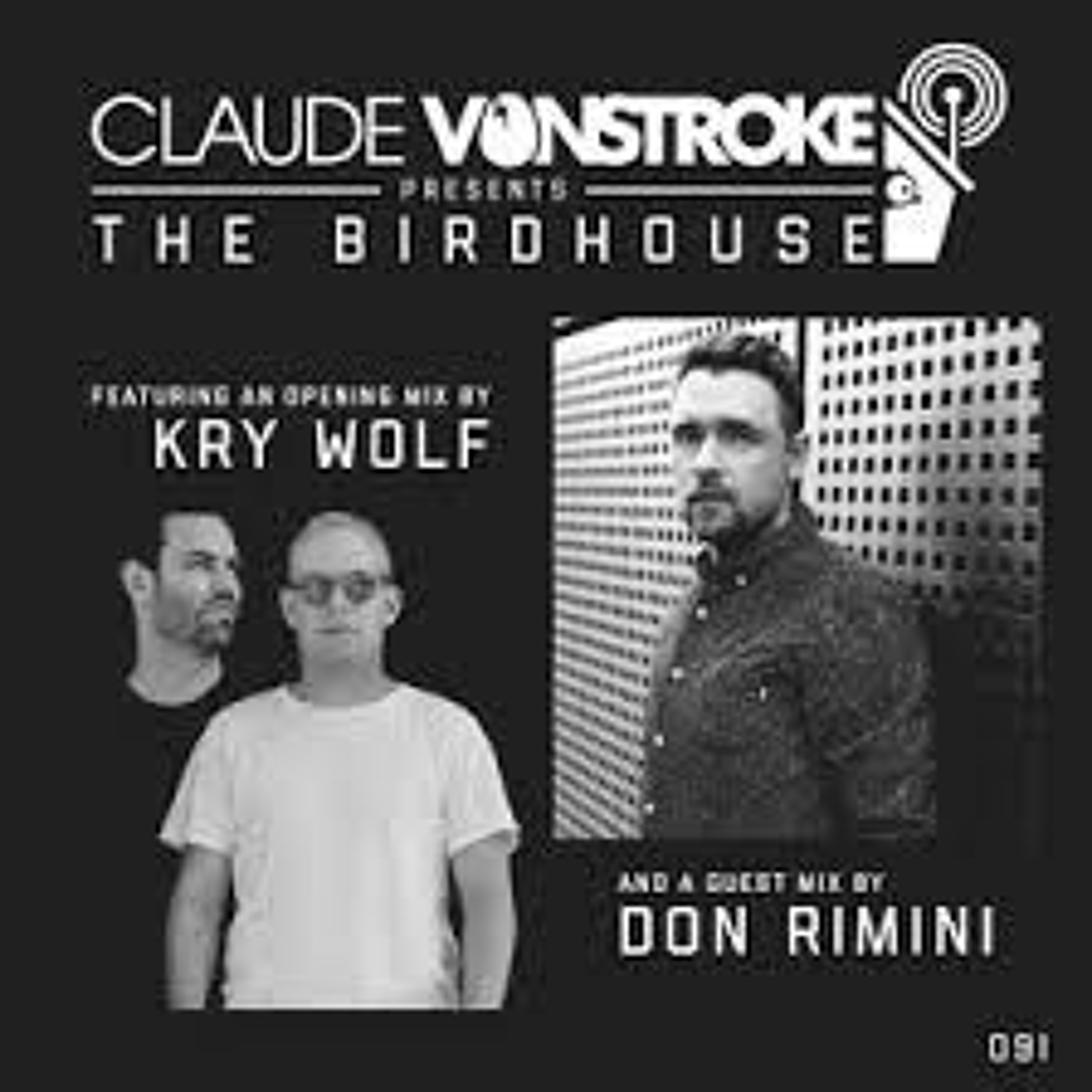 Guest Mix for the Birdhouse 91 Hosted by Claude Von Stroke (Dirtybird)
