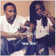 SQUEEZE x SCOTTIE O LOMBARDO _NOO NOO_ (official audio)