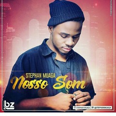 Stephan muaga - Nosso som