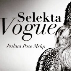 Madonna & Nuno Fernandez - Selekta Vogue (Joshua Pose Mshp)demo