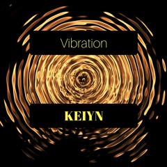 Keiyn - Vibration