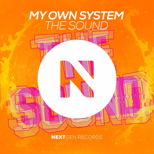 My Own system - The Sound (Original Mix)