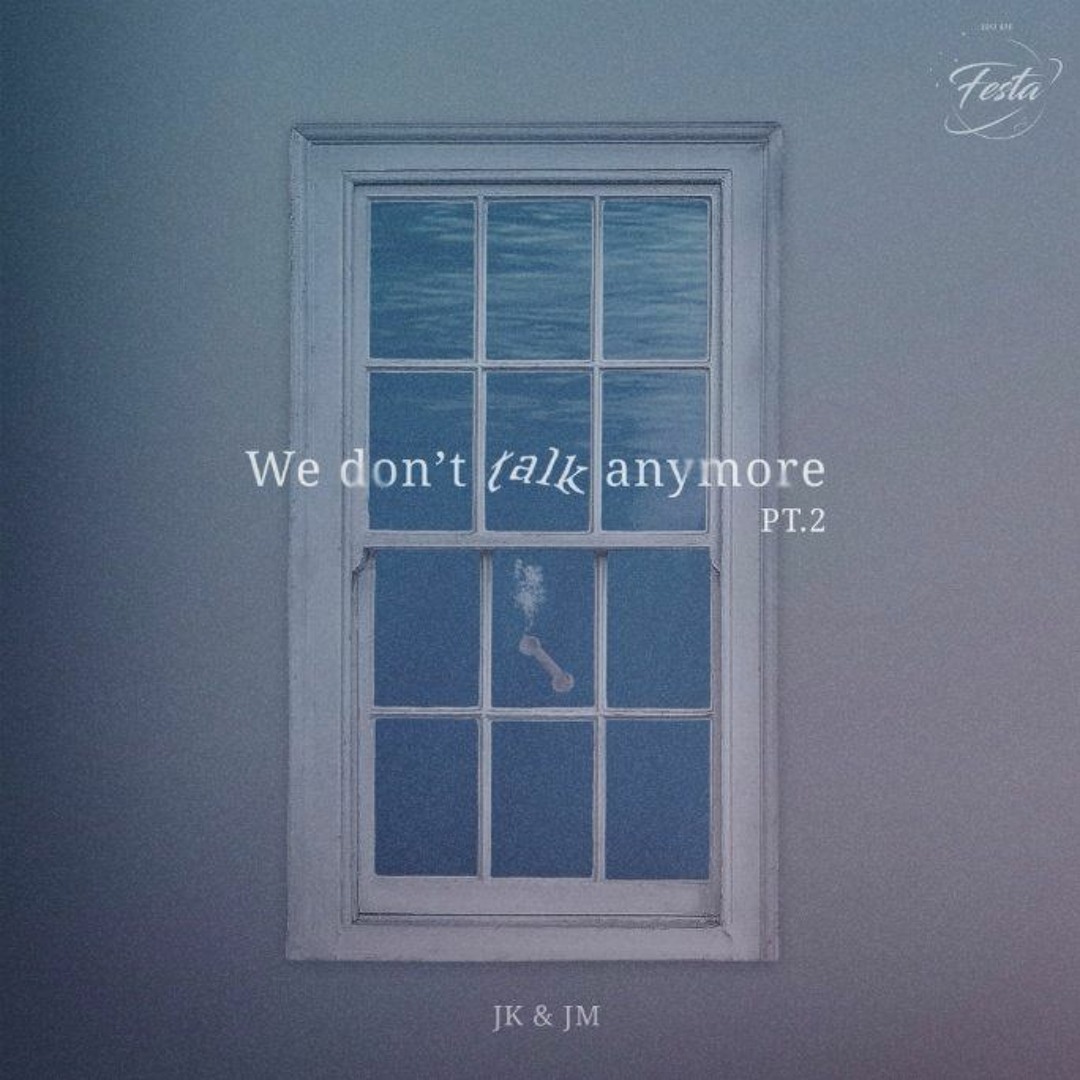 Stream We Dont Talk Anymore PT 2 ; Jimin&JK by c h i m c h i m p e a c ...