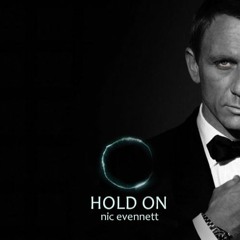 Hold On  | Nic Evennett