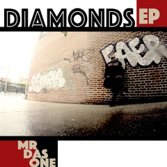 Diamonds- Mr. DasOne
