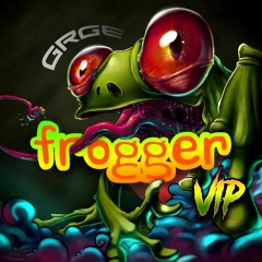 GRGE - Frogger (VIP)