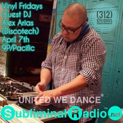 Alex Arias Guest Mix // Vinyl Fridays on Subliminal Radio // 7 April 2017