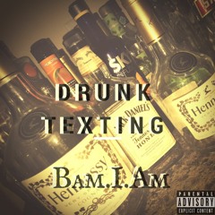 Drunk Texting