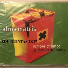 Alma Matris - Rumore Quimico Booty (Mauro Mozart Vs Edu Quintas PVT)