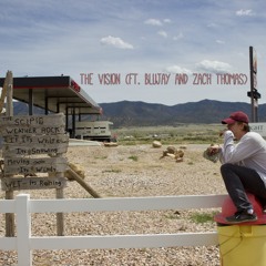 The Vision (ft. Blujay and Zach thomas)