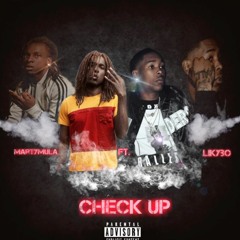Check Up Ft Likybo (Remix)