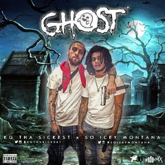 Ghost - KG of #700 ft. SoIcey Montana