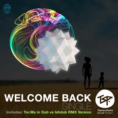 TSP - Welcome Back (DUB version by Tor.Ma in Dub & Ishdub)