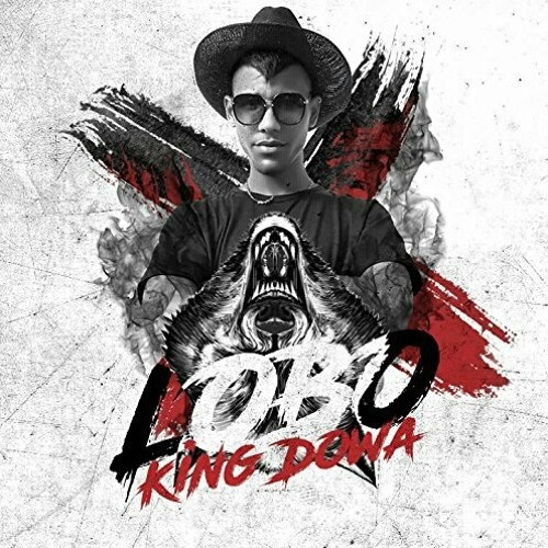 Stream Lobo King Dowa & Yonathan Flow - El Numero Cero (Audio Oficial) 2017. mp3 by World Music 💯 | Listen online for free on SoundCloud