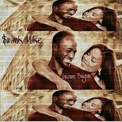 $wank Mike - Brown Sugar