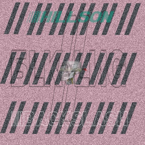 H1llson ~ BackSlash(Prod. YUNG SKAH)