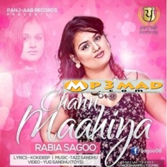 Chann Mahiya - Rabia Sagoo