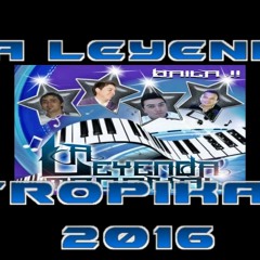 LA LEYENDA TROPIKAL - MIX TRIBUTO A LA GRAN MAGIA TROPICAL (DISCO SOLO TÚ)
