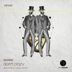Giovieri - Don't Crazy (Dzordz Remix)