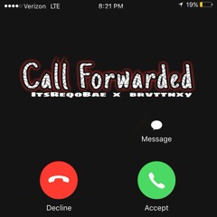 itsReqoBAE x brvttnxy - Call Forwarded [Prod. By Y.I.B.]