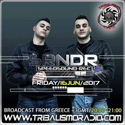 Tribalismo Radio Broadcast - Friday 16June - SRNDR