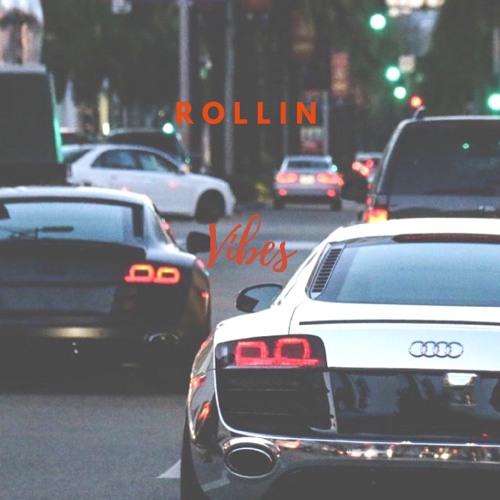 Rollin Vibes