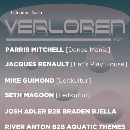 Parris Mitchell @ Leitkultur Nacht | Verloren