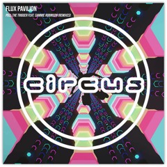 Flux Pavilion - Pull The Trigger Feat  Cammie Robinson (Regions Remix)