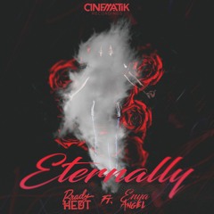 Brady Hedt ft Enya Angel- Eternally