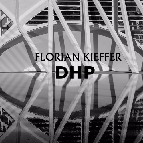 DHP Guestmix #63 - FLORIAN KIEFFER