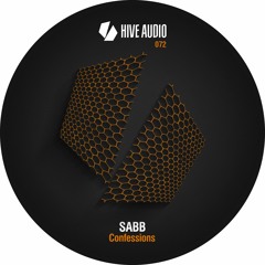 Hive Audio 072 - Sabb & Dario D'Attis - Something Else (Original Mix)